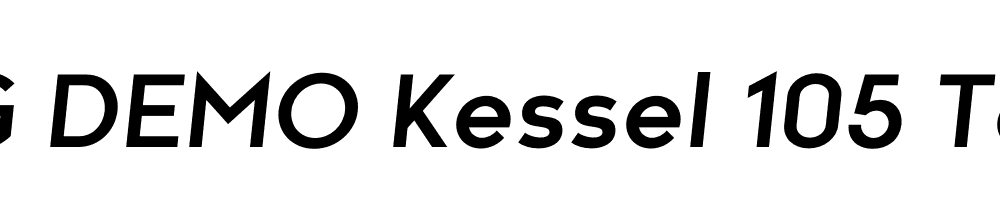  DEMO Kessel 105 Text Bold Italic