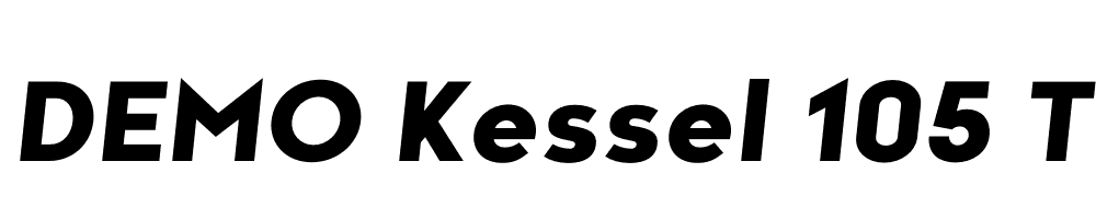  DEMO Kessel 105 Text Bold Italic