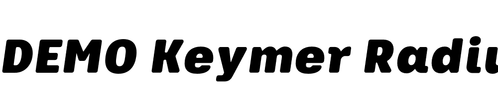  DEMO Keymer Radius Bold Italic