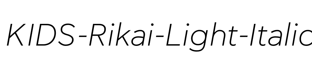 KIDS-Rikai-Light-Italic