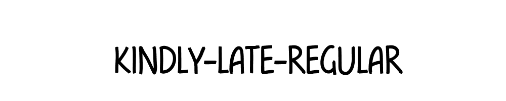 kindly-late-Regular