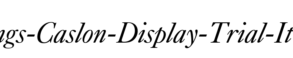 Kings-Caslon-Display-Trial-Italic