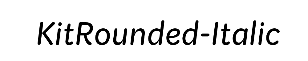 KitRounded-Italic