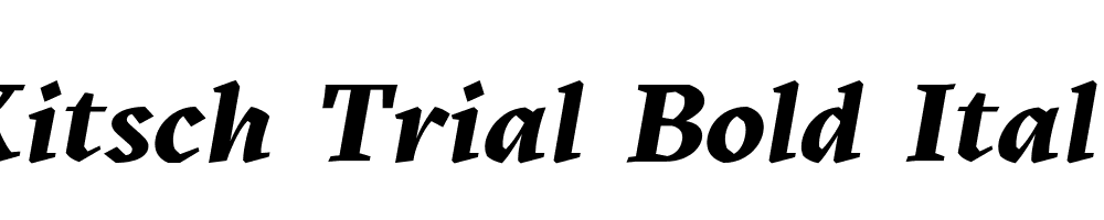 Kitsch Trial Bold Italic