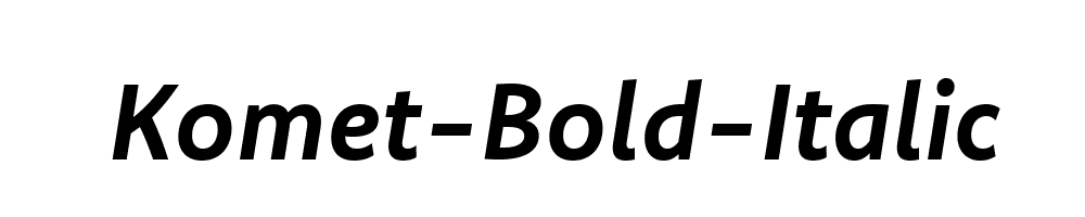 Komet-Bold-Italic