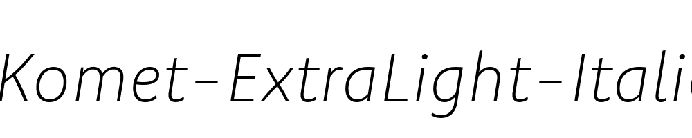 Komet-ExtraLight-Italic