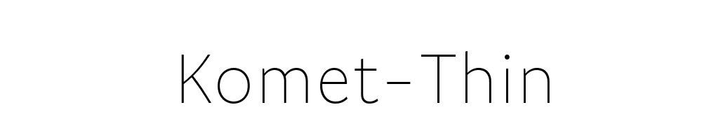 Komet-Thin