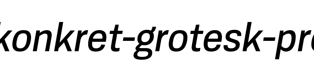 Konkret Grotesk Pro