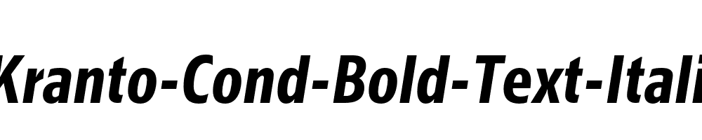 Kranto-Cond-Bold-Text-Italic