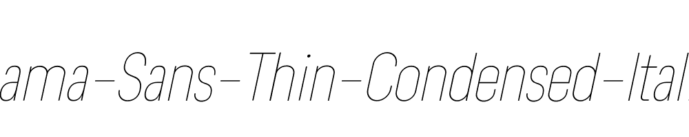 Lama-Sans-Thin-Condensed-Italic