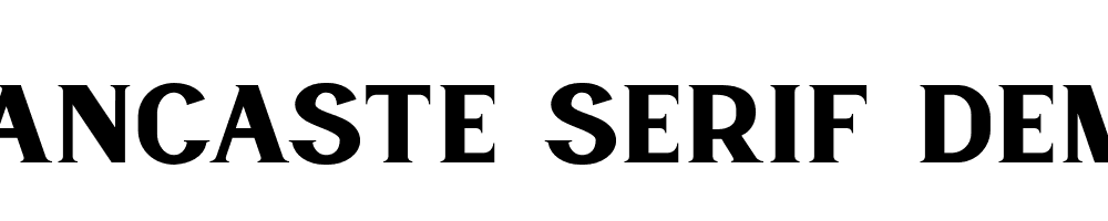 Lancaste-Serif-Demo