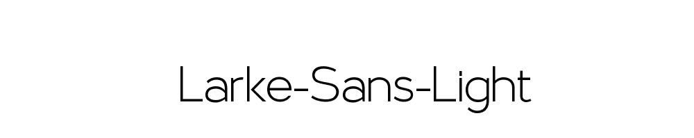 Larke-Sans-Light