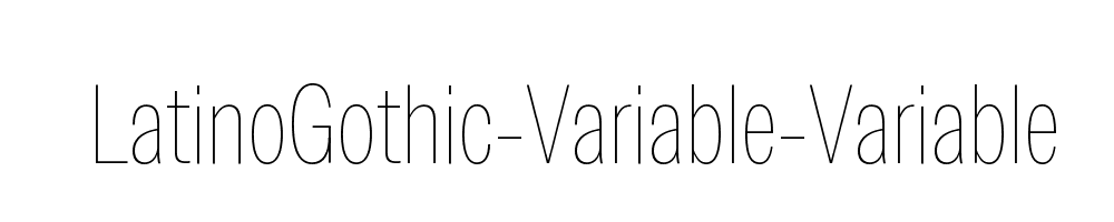 LatinoGothic-Variable-Variable