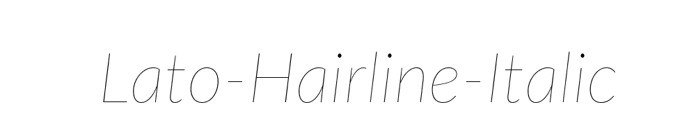 Lato-Hairline-Italic