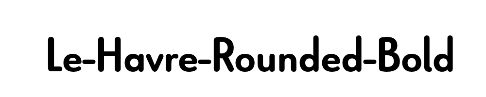 Le-Havre-Rounded-Bold