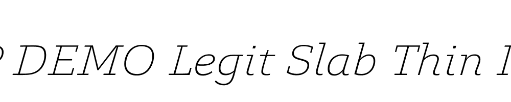 FSP DEMO Legit Slab Thin Italic