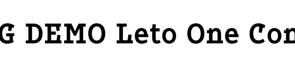  DEMO Leto One Condensed Bold