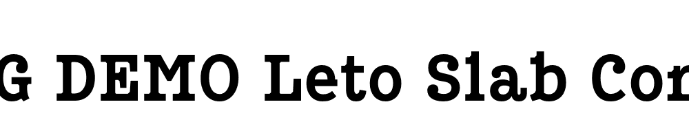  DEMO Leto Slab Condensed Bold