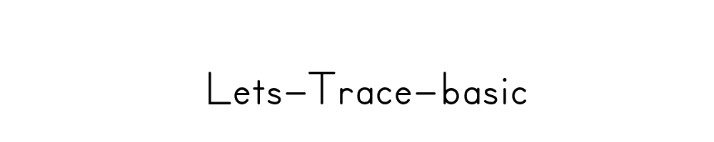 Lets-Trace-basic