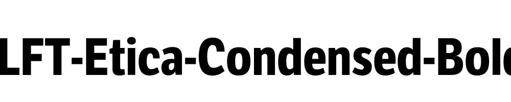 LFT-Etica-Condensed-Bold