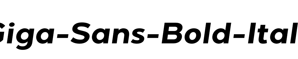 Giga-Sans-Bold-Italic