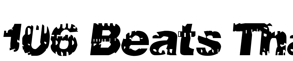 106 Beats That font family download free