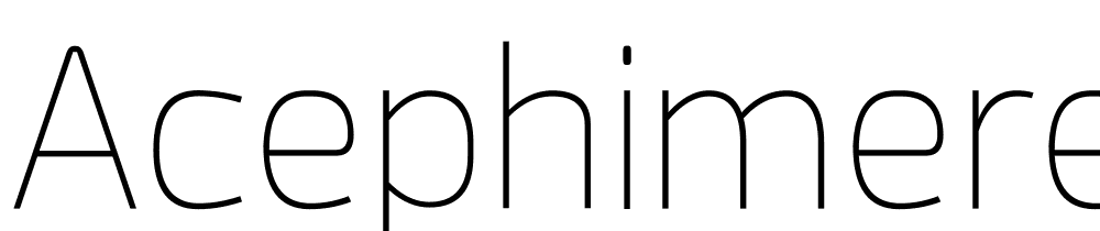 Acephimere-Thin font family download free