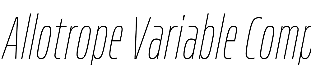 Allotrope-Variable-Compressed-Thin-Italic font family download free