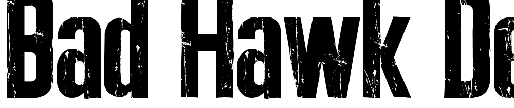 Bad-Hawk-Demo-Grunge font family download free