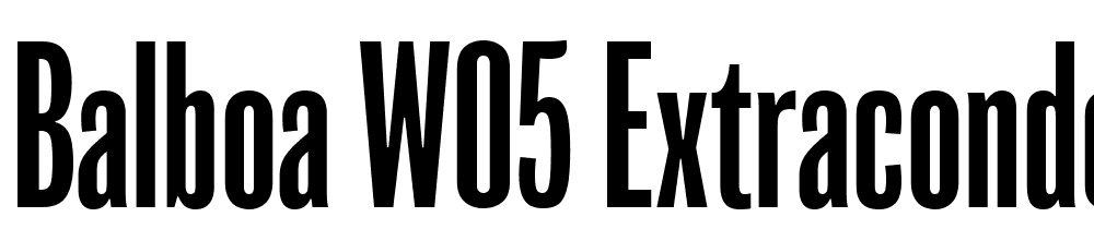 Balboa-W05-ExtraCondensed font family download free