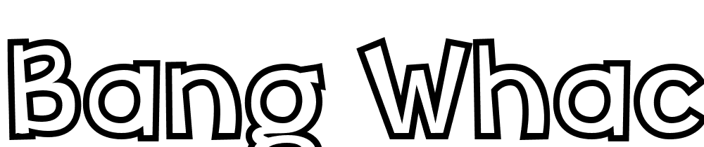 bang_whack_pow_outline font family download free