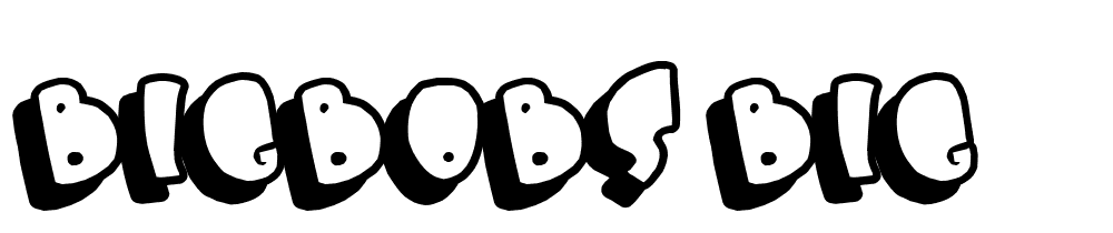 BIGBOBS-BIG font family download free