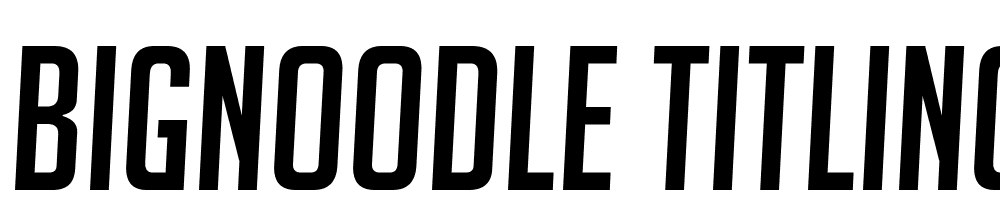 bignoodle-titling font family download free