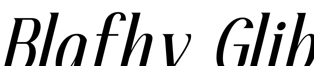 Blafhy-Glibs-Italic-Italic font family download free