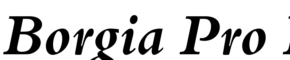 Borgia-Pro-Bold-Italic font family download free