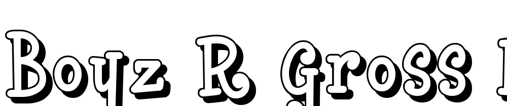 Boyz-R-Gross-NF-Shadow font family download free