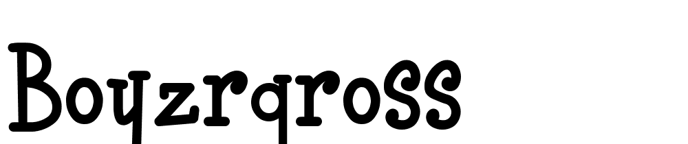 BoyzRGross font family download free