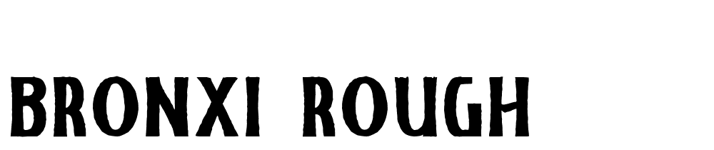 Bronxi-Rough font family download free