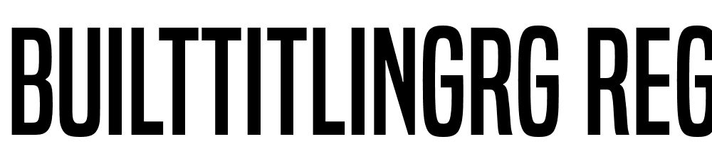 BuiltTitlingRg-Regular font family download free