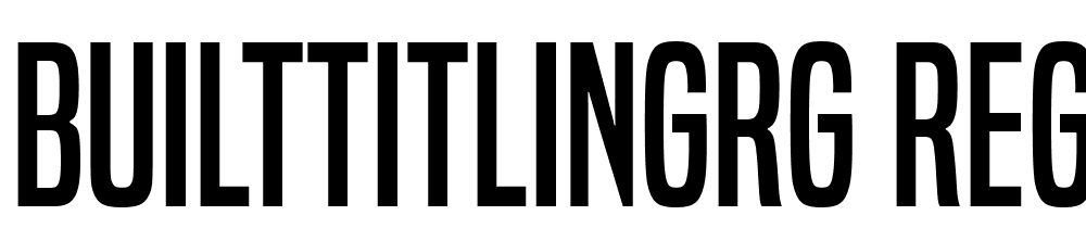 BuiltTitlingRg-Regular font family download free