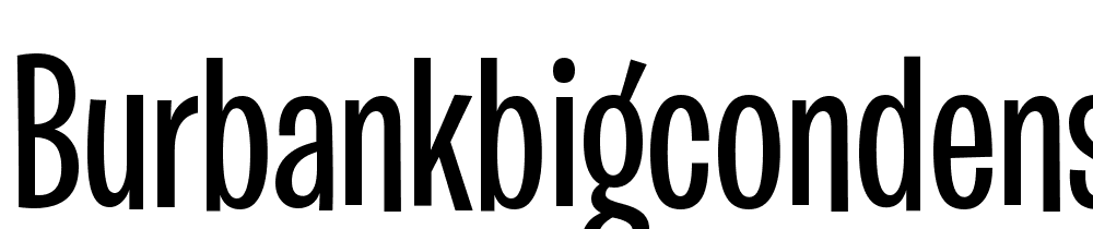 BurbankBigCondensed-Medium font family download free