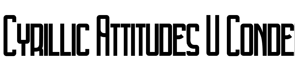 Cyrillic-Attitudes-U-Condensed font family download free