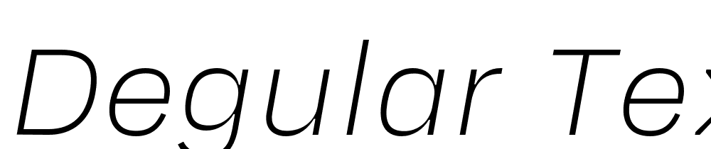 Degular-Text-Demo-Thin-Italic font family download free