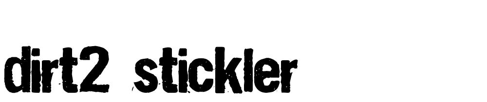 Dirt2-Stickler font family download free