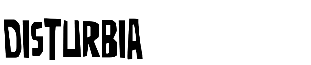 Disturbia font family download free