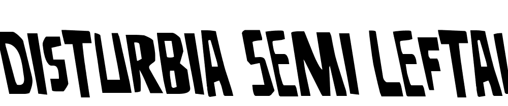 Disturbia-Semi-Leftalic font family download free