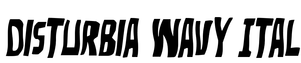 Disturbia-Wavy-Italic font family download free