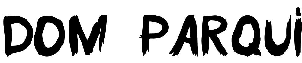 Dom Parquim font family download free