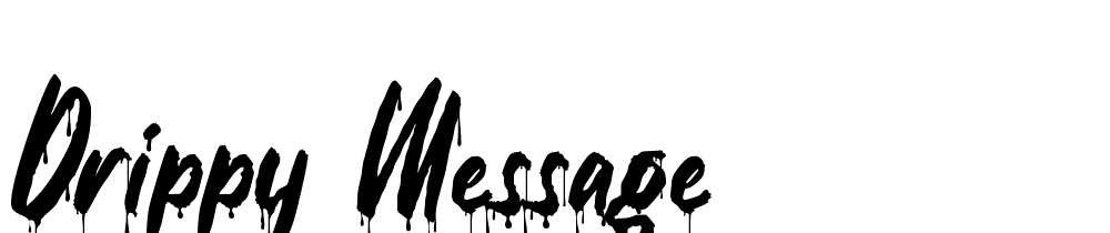 Drippy-Message font family download free