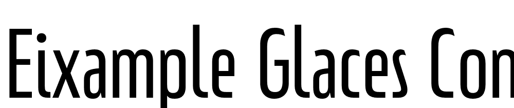 Eixample-Glaces-Contrast-0 font family download free